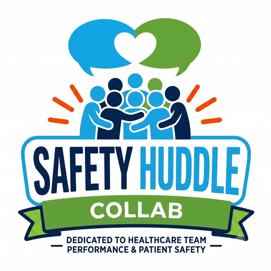 Safety Huddle Collab — dedicated to healthcare team performance and patient safety